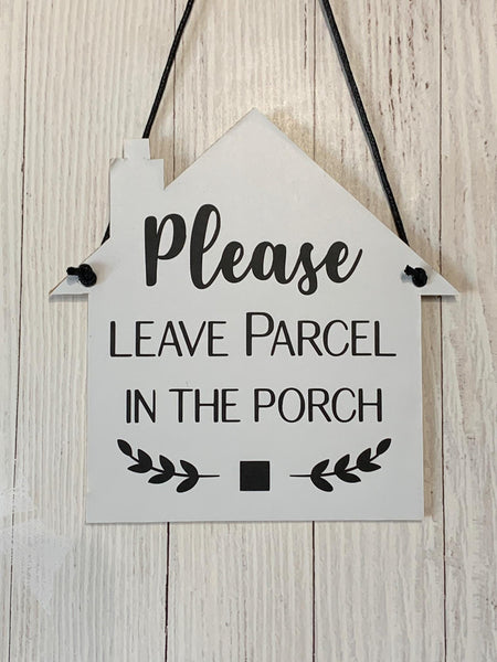 Entry Sign, Please Leave Parcel in the Porch, Shed, Home Decor, Wooden Sign, House Sign, Entrance Signs 16cm x 15cm, Home Office Sign, Entry